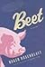 Beet by Roger Rosenblatt (2008-02-06)