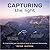 Capturing the Light: An Inspirational and Instructional Guide to Landscape Photography by Peter Watson (2008-09-01)