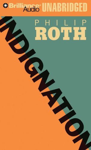 Indignation By Philip Roth(A)/Dick Hill(N) [Audiobook]