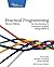 Practical Programming: An Introduction to Computer Science Using Python 3 (Pragmatic Programmers) by Gries, Paul Published by Pragmatic Bookshelf 2nd (second) edition (2013) Paperback