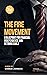 The FIRE Movement by Charlie Johnson