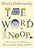 The Word Snoop by Ursula Dubosarsky (2009-07-09)