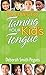 30 Days to Taming Your Kid's Tongue by Deborah Smith Pegues(2009-08-21)