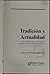 Tradición Y Actualidad by Pynchas Brener