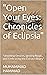 "Open Your Eyes: Chronicles...