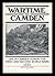 Wartime Camden: Life in Camden During the First and Second World Wars