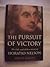 Rare PURSUIT OF VICTORY, LIFE and ACHIEVEMENT OF HORATIO NELS... by Roger Knight