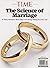 The Science of Marriage 2019 Magazine Time Special Edition by Generic
