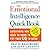 The Emotional Intelligence Quick Book: Everything You Need to Know to Put Your Eq to Work By Bradberry, Travis ( Author ) Hardcover 2005 ]