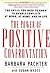 The Power of Positive Confrontation: The Skills You Need to Know to Handle Conflicts at Work, at Home, and in Life by Pachter, Barbara, Magee, Susan published by Marlowe & Co (2000)