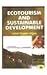 Eco Tourism and Sustainable Development
