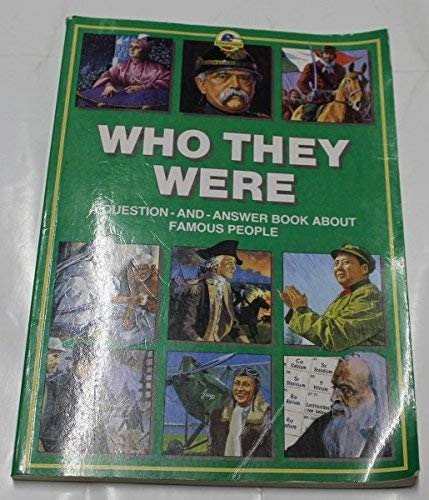 Who They Were (Question and Answer Books)