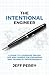 The Intentional Engineer: A...
