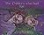 The Children who had Roses for Noses by Richard Dobbs