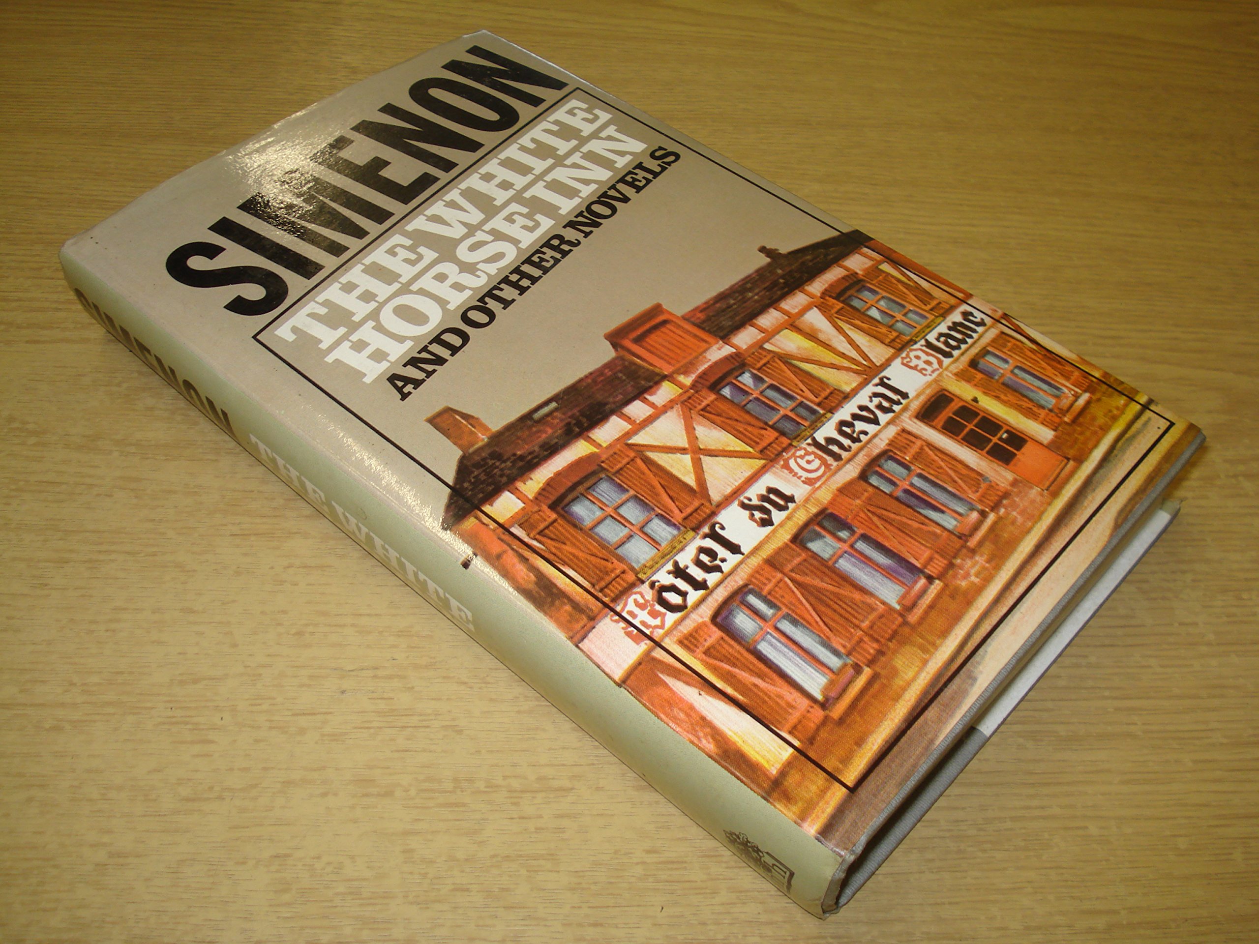 The White Horse Inn, and other novels (Hardcover)