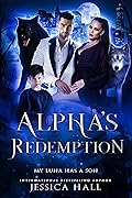Alpha's Redemption: My Luna Has A Son (Regret #2)
