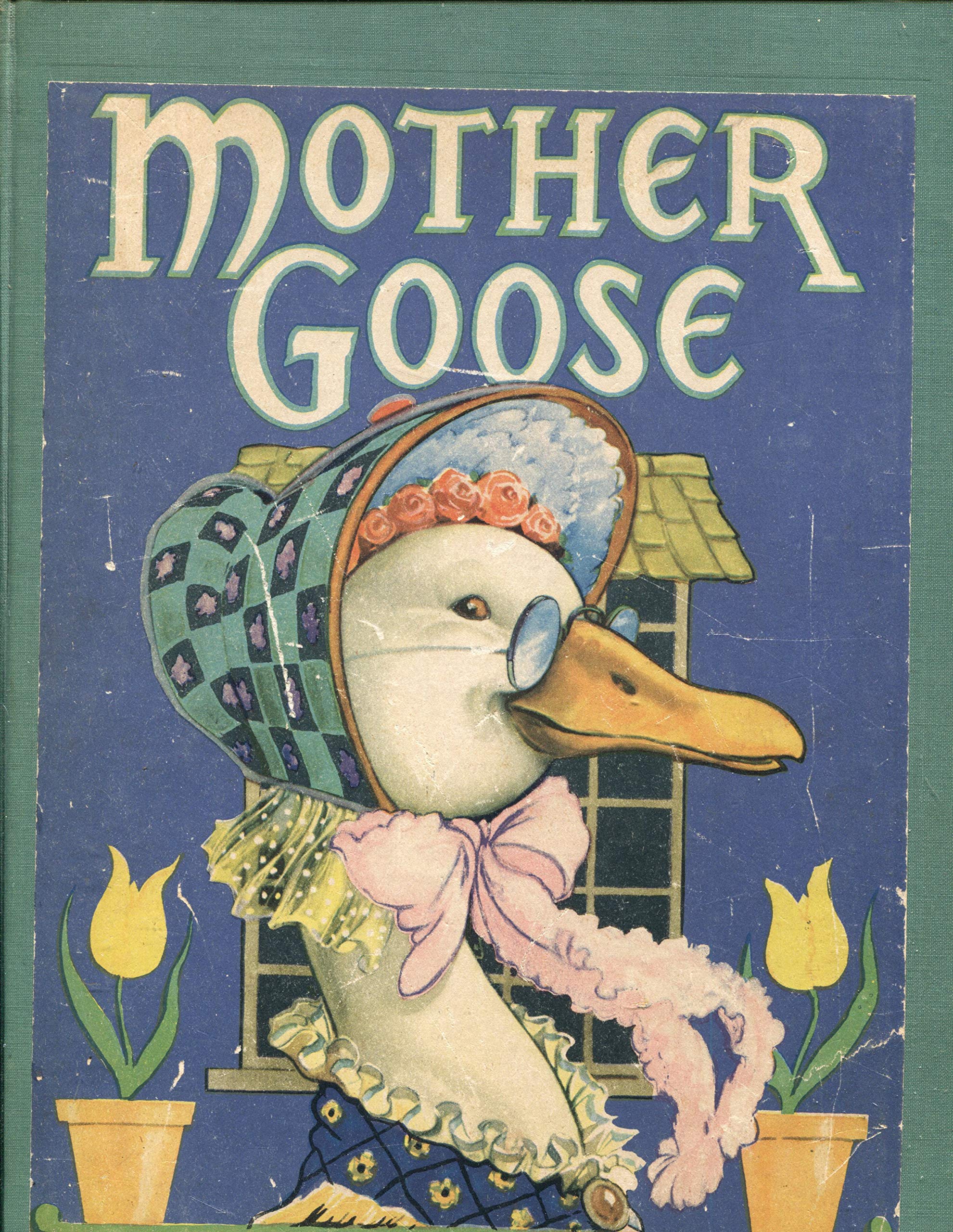 Mother Goose. A Complete Compilation of Mother Goose Melodies (Hardcover)