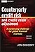 Counterparty Credit Risk and Credit Value Adjustment: A Continuing Challenge for Global Financial Markets by Jon Gregory (2012-10-15)