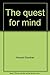 The quest for mind: Piaget, Levi-Strauss, and the structuralist movement by Howard Gardner (1974-05-03)