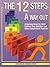 12 Steps: A Way Out