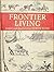 Frontier living