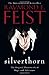 Silverthorn (Riftwar Saga 2) by Raymond E. Feist (17-Jan-2013) Paperback