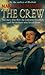 The Crew by Margaret Mayhew (1997-03-01)