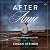 After Anne: A Novel of Lucy Maud Montgomery’s Life
