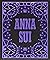 Anna Sui by Anna Sui (1-Nov-2010) Hardcover by Anna Sui