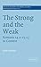 The Strong and the Weak: Romans 14.1-15.13 in Context (Society for New Testament Studies Monograph Series) by Reasoner, Mark (1999) Hardcover