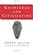 Knowledge And Civilization by Barry Allen (2003-09-05)