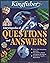 The Kingfisher Encyclopedia of Questions and Answers