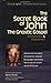 The Secret Book of John: The Gnostic Gospel?annotated & Explained (SkyLight Illuminations) annotated Edition by unknown (2005)