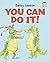 You Can Do It! (I Like to Read) (I Like to Read Books) by Betsy Lewin (2014-01-14)