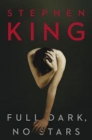 Full Dark, No Stars 1st (first) edition Text Only