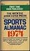 The Official Associated Press Sports Almanac 1974 by Keith Fuller