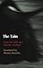 The Tain: Translated from the Irish Epic Tain Bo Cuailnge published by Oxford University Press, USA (2002)