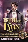 Truth or Lyon (The Lyon's Den)