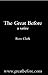The Great Before: A Satire by Ross Clark (2005-12-01)