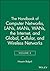 The Handbook of Computer Networks: v. 2: LANs, MANs, WANs, the Internet, and Global, Cellular, and Wireless Networks by H Bidgoli (2008-01-04)