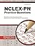 NCLEX-PN Practice Questions: NCLEX Practice Tests & Exam Review for the National Council Licensure Examination for Practical Nurses 1st edition by NCLEX Exam Secrets Test Prep Team (2013) Paperback