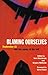 Blaming Ourselves: September 11 and the Agony of the Left