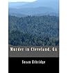 Murder in Cleveland, Ga(Paperback) - 2010 Edition