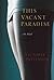 This Vacant Paradise: A Novel