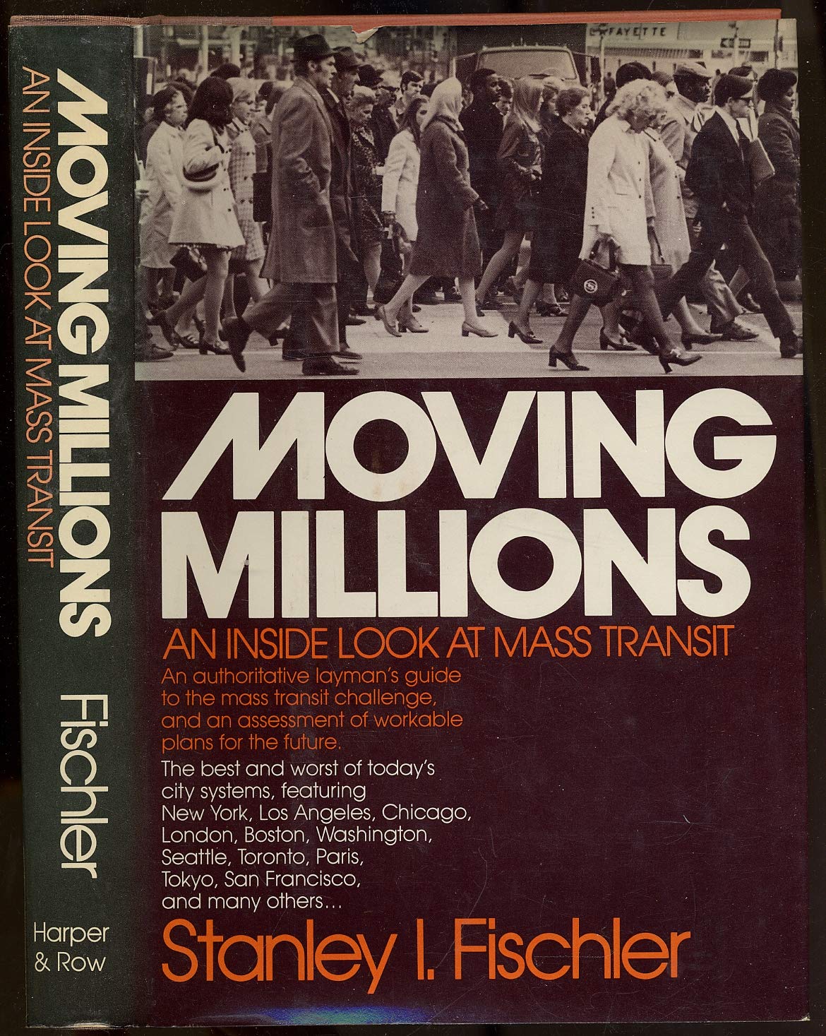 Moving millions: An inside look at mass transit (Hardcover)