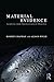 Material Evidence: Learning from Archaeological Practice (2015-01-16)