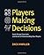 Players Making Decisions: Game Design Essentials and the Art of Understanding Your Players by Zack Hiwiller (2015-12-17)