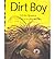 [ Dirt Boy ] DIRT BOY by Slangerup, Erik Jon ( Author ) ON Jan - 01 - 2000 Paperback
