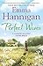 Perfect Wives by Hannigan, Emma (2014) Paperback