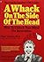 A Whack On the Side of the Head: How to Unlock Your Mind For Innovation by Roger Von Oech (1985-02-03)